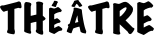théâtre