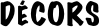 Décors
